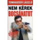 Nem kérek bocsánatot - Tonhauser László