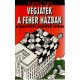 Végjáték a Fehér Házban (A helyettes szóvivő titkai) (Egy képzeletbeli sajtókonferencia jegyzőkönyve) - Kimmel Emil