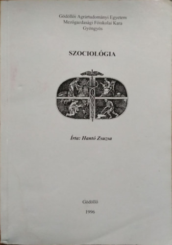 Szociológia - Hantó Zsuzsa