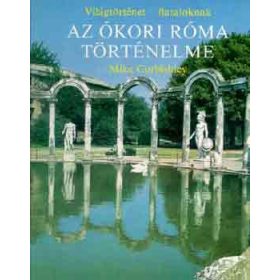Az ókori Róma történelme - Mike Corbishley