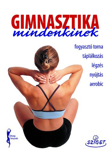 Gimnasztika mindenkinek - 