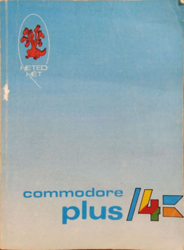 Hetedhét - Commodore Plus/4 - Pál Zsuzsanna - Révbíró Tamás