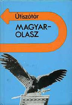 Olasz útiszótár / Magyar-olasz, olasz-magyar útiszótár - Fábián Zsuzsanna (Szerk.), Vásárhelyi Júlia (Szerk.)