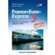 France-Euro-Express 3. Nouveau Tankönyv - Szabó Anita, Michael Soignet