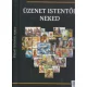 Üzenet Istentől Neked - Képes Biblia szentírási szövegek fiataloknak - Scott Hayes - Lynn R. Camp