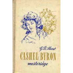 Cashel Byron mestersége - Bernard Shaw