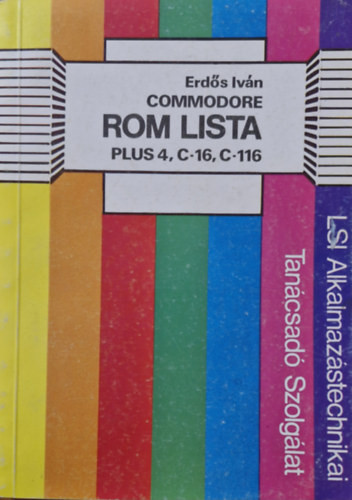 Commodore Rom Lista Plus 4, C-16, C-116 - Erdős Iván