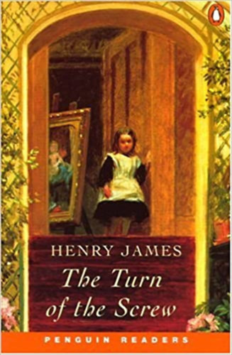 The Turn of the Screw (Penguin Readers Level 3) - Henry James