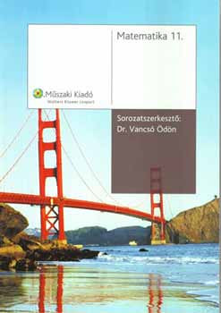 Matematika 11. osztályosok számára - Szabadi László; Vancsó Ödön