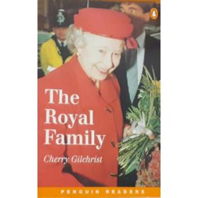   The royal family (penguin readers level 3) - Cherry Gilchrist