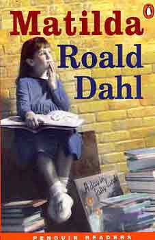 Matilda (penguin readers level 3) - Roald Dahl