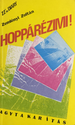 Hoppárézimi!- Agytakarítás - Zemlényi Zoltán