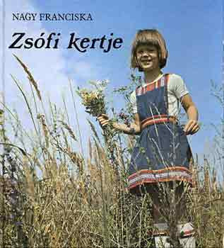 Zsófi kertje - Nagy Franciska