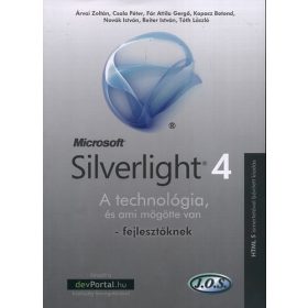   Silverlight 4 - A technológia, és ami mögötte van - fejlesztőknek -