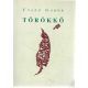 Törökkő - Czakó Gábor