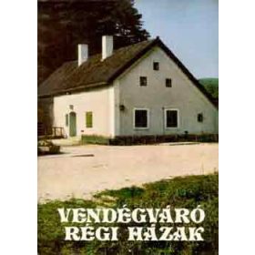 Vendégváró régi házak - Pereházy Károly