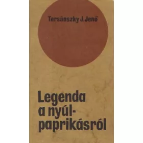 Legenda a nyúlpaprikásról - Tersánszky Józsi Jenő