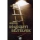 Régészeti rejtélyek - Luc Bürgin