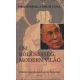 Ősi bölcsesség, modern világ - Erkölcsi gondolatok az új évezredre - Őszentsége a Dalai Láma