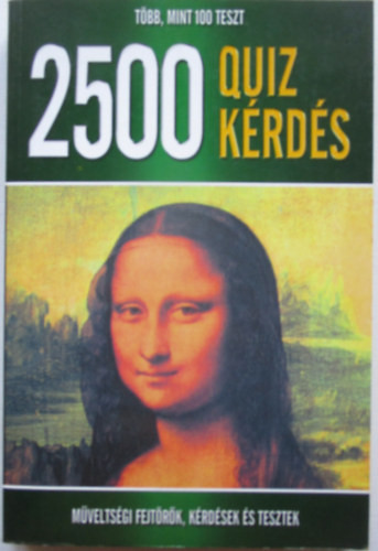 2500 quiz kérdés - Vagabund Kiadó