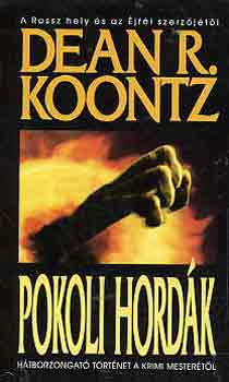 Pokoli hordák - Dean R. Koontz