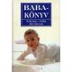 Babakönyv - Terhesség, szülés, első életévek - Gertrud Teusen