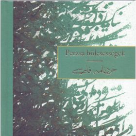 Perzsa bölcsességek -