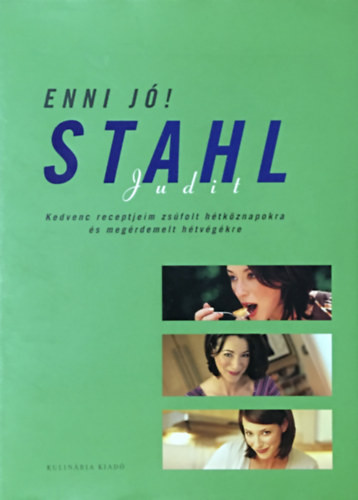 Enni jó! - Stahl Judit