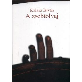 A zsebtolvaj - Kalász István