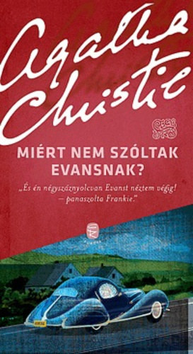 Miért nem szóltak Evansnak? - Agatha Christie