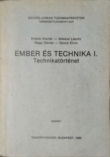 Ember és technika I. - Technikatörténet - 