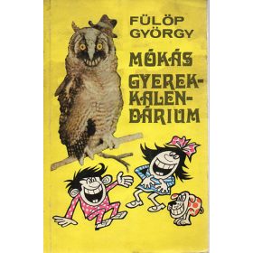 Mókás gyerekkalendárium - Fülöp György