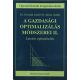 A gazdasági optimalizálás módszerei II. Lineáris optimalizálás - Dr. Jánosa András; Dr. Csernyák László