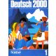 Deutsch 2000 - Eine Einführung in die moderne Umgangssprache 1 -