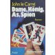 Dame, König, As, Spion - John le Carré