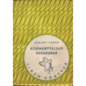 Kormányválság Paránában - Bárány Tamás