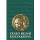Szabó Dezső emlékkönyv - Szabó Dezső Emléktársaság