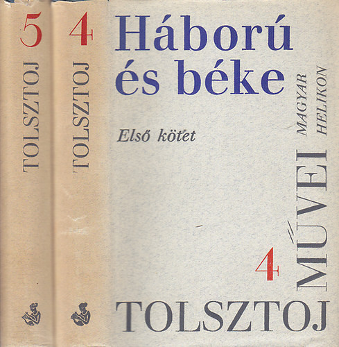 Háború és béke I-II. (Lev Tolsztoj művei 4-5.) - Lev Tolsztoj