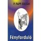Fényforduló - P. Papp Zoltán