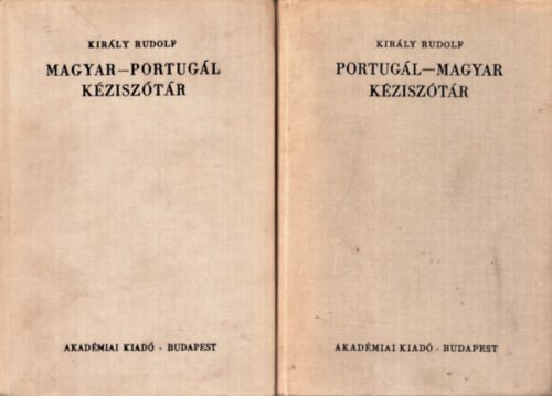 Magyar-portugál, portugál-magyar kéziszótár I-II. - Király Rudolf