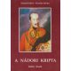 A nádori kripta - Hankó Ildikó-Kiszely István