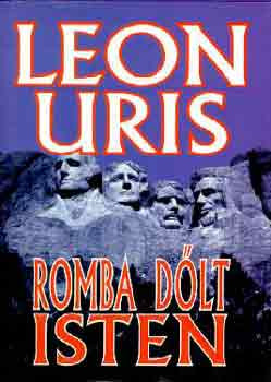 Romba dőlt Isten - Leon Uris