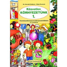 Közvetlen környezetünk 1.o. - Dr. Horváth Zoltánné