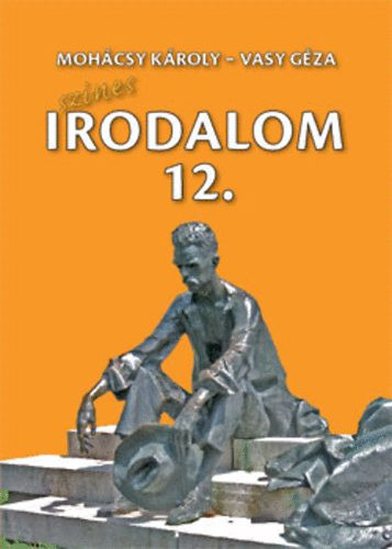 Színes irodalom 12. - Mohácsy Károly; Vasy Géza