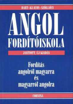 Angol fordítóiskola - Bart István; Klaudy Kinga; Judy Szöllősy