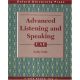 Advanced Listening and Speaking * -