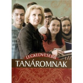 Legkedvesebb tanáromnak -