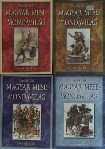 Magyar mese- és mondavilág, III./2., IV./1., V./1-2. (4 kötet) - Benedek Elek