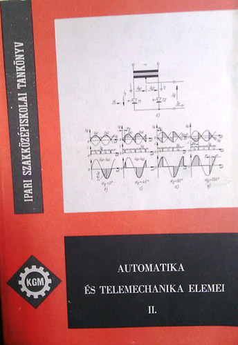 Automatika és telemechanika elemei II. - Tverdota Miklós