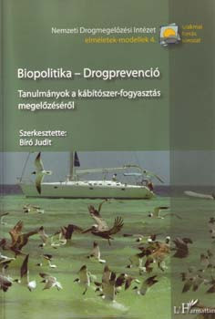 Biopolitika - Drogprevenció - Bíró Judit